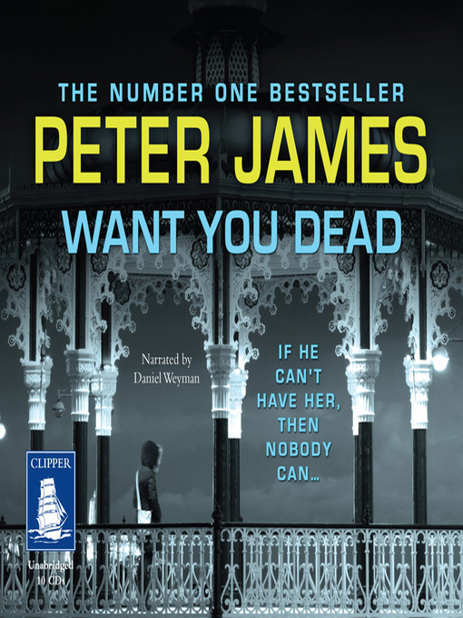 Title details for Want You Dead by Peter James - Available